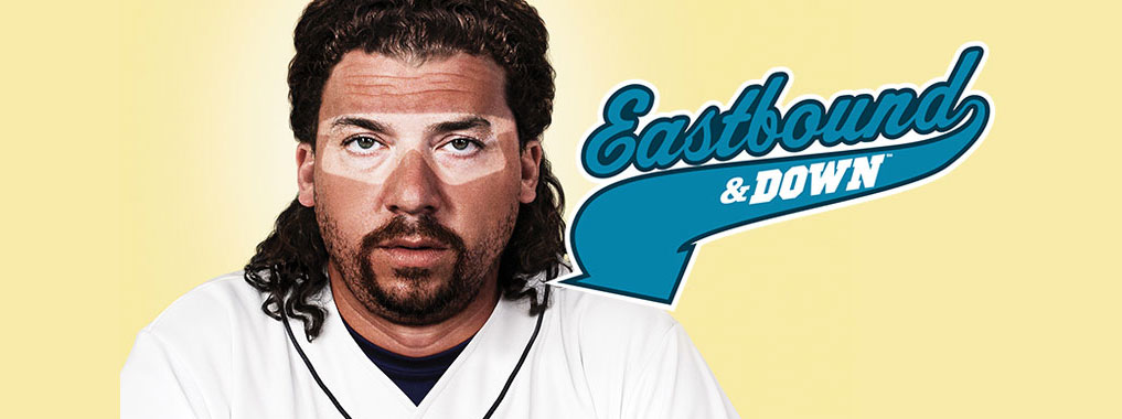 Eastbound & Down Eastbound & Down