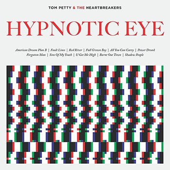 Tom Petty - Hypnotic Eye