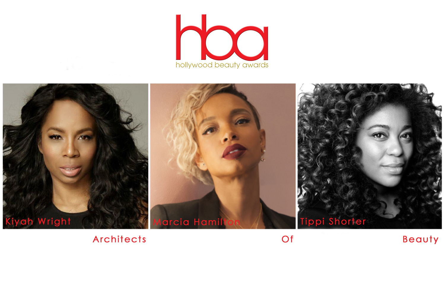Marcia Hamilton, Kiyah Wright, Tippi Shorter - Hollywood Beauty Award 2016 nominees