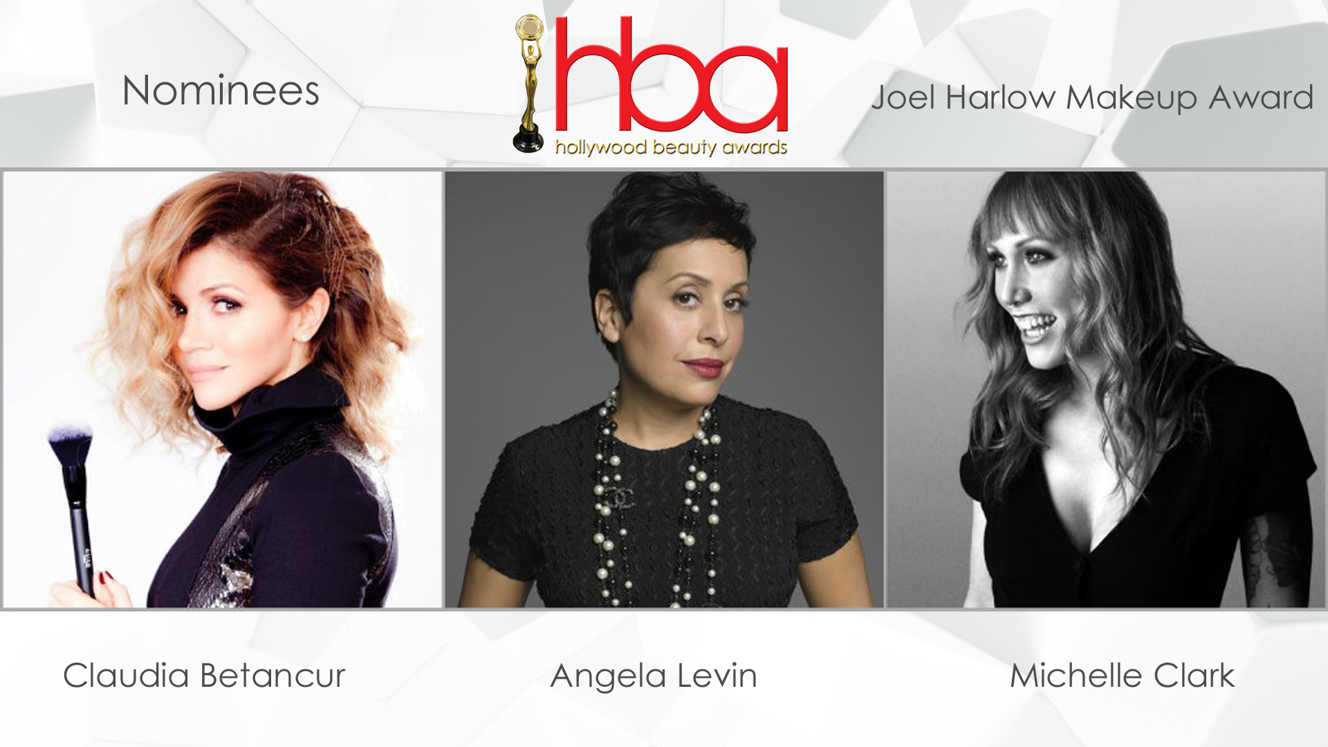 Claudia Betancur, Angela Levin, Michelle Clark, 2017 Hollywood Beauty Awards makeup nominees