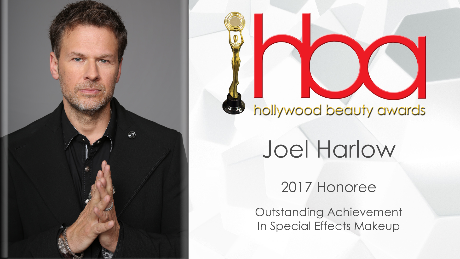 Joel Harlow, 2017 Hollywood Beauty Awards, SFX Makeup Honoree