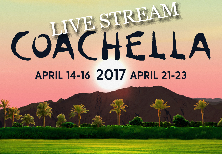 Can't Make It To The Desert? Live Stream Coachella... LATF USA NEWS