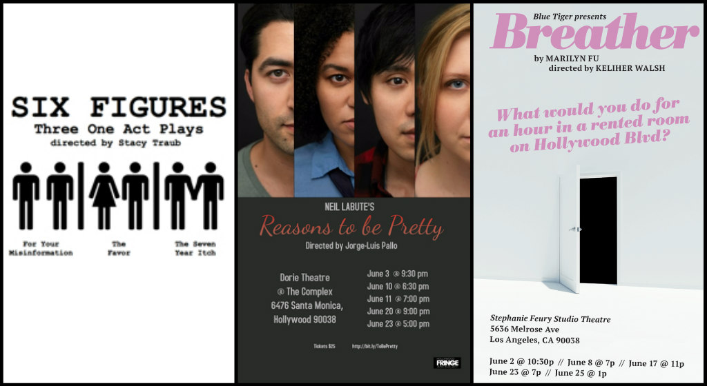 hollywood fringe festival, six figures, reasons to be pretty, breather