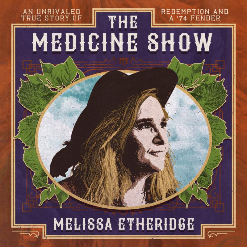 Melissa Etheridge, The Medicine Show