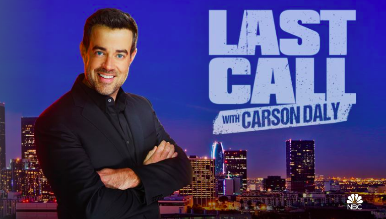 'LAST CALL WITH CARSON DALY'