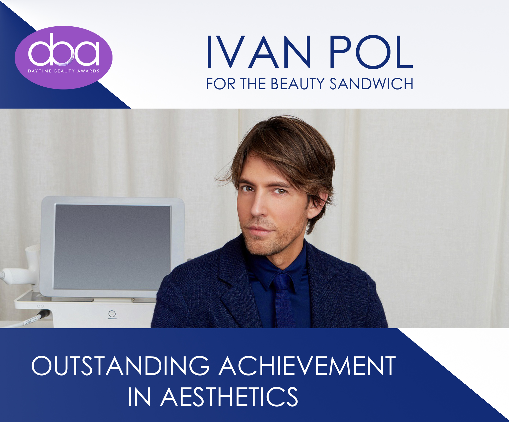 Ivan Pol, Daytime Beauty Awards, beauty sandwich facial