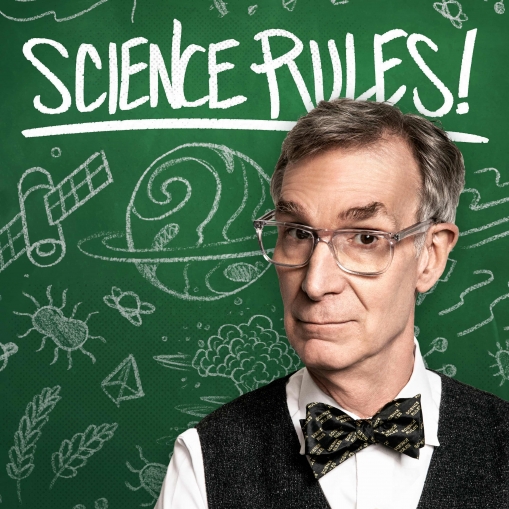 science rules, bill nye