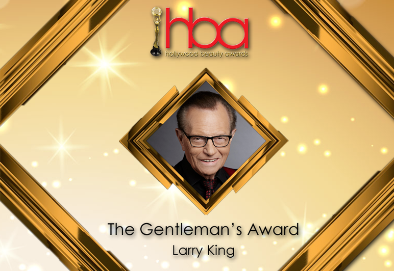 Larry King, Hollywood Beauty Awards