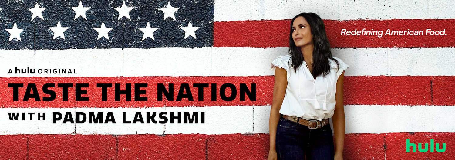 padma lakshmi, pamela price, hulu, taste the nation, latf usa