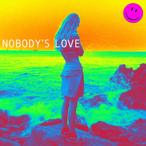 nobody's love