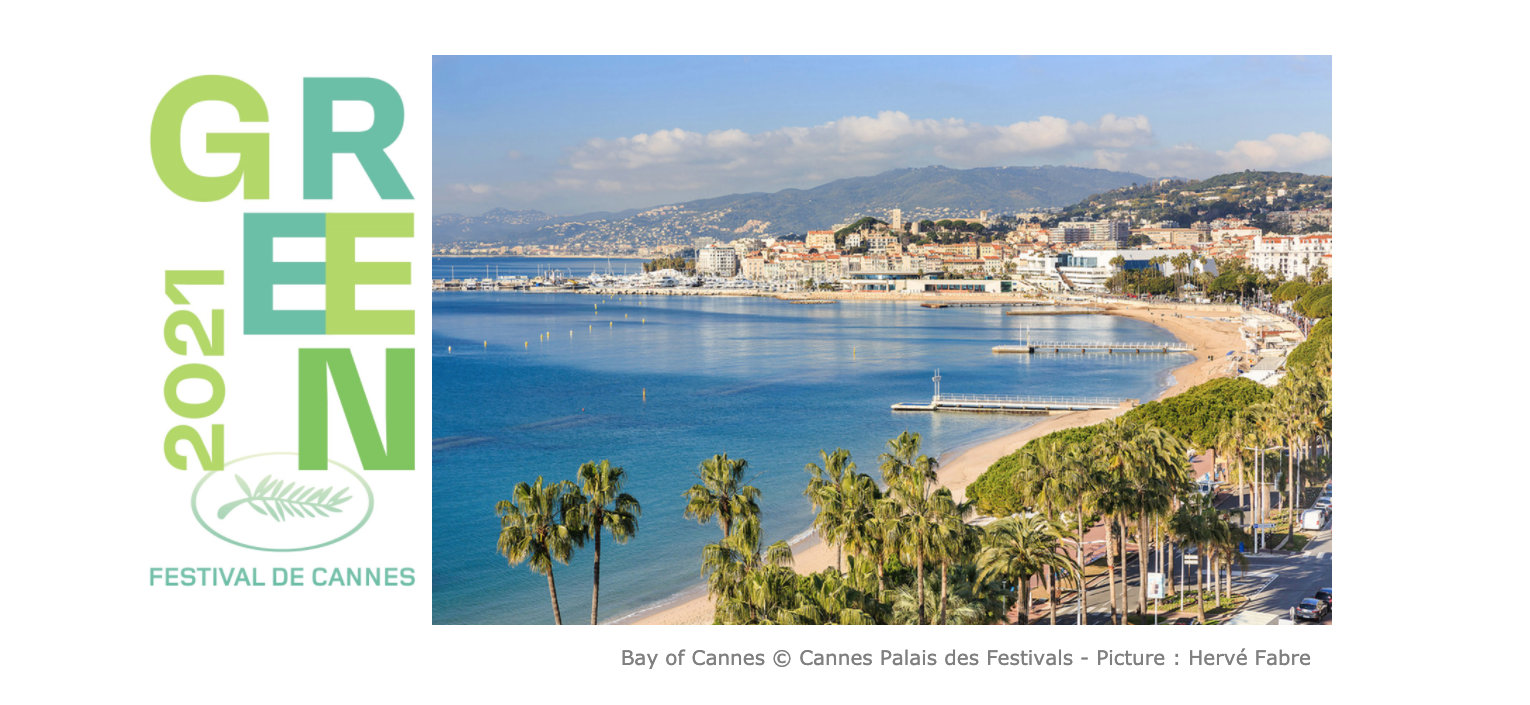 Cannes Film Festival Goes Green For 2021 Heres How Theyre Doing It 