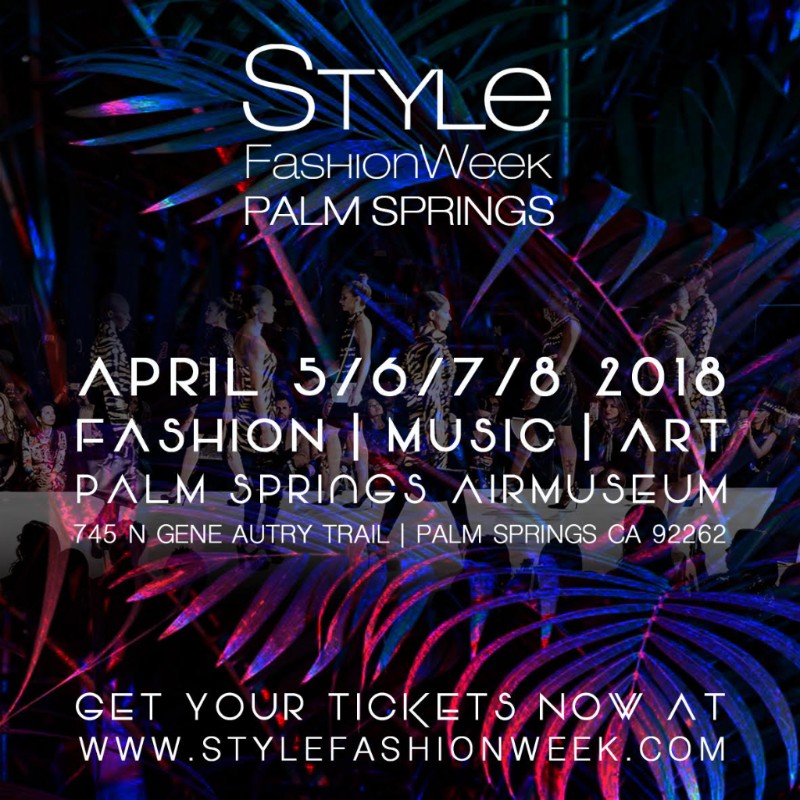 Style Fashion Week Coming To Palm Springs LATF USA NEWS