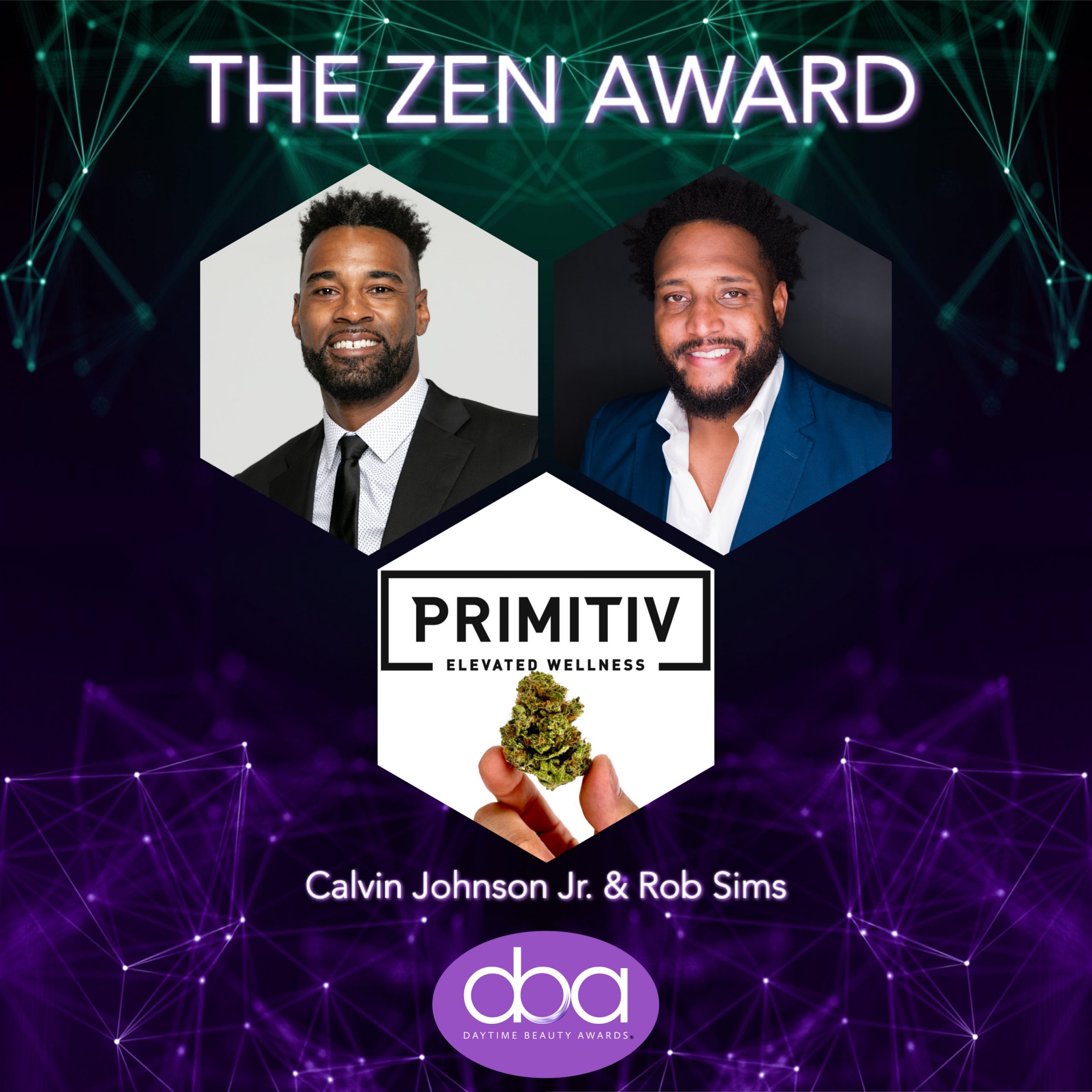 Calvin Johnson Jr., Rob Sims, Primitive, Cannabis, Daytime Beauty Awards