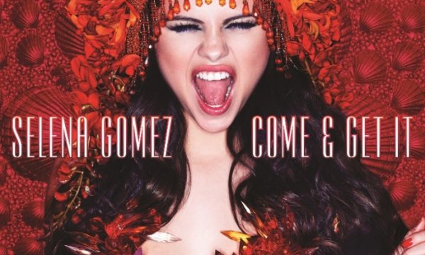 20130327095440Selena_Gomez_Come_and_Get_It