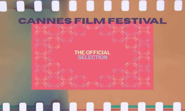 CANNES FILM FESTIVAL