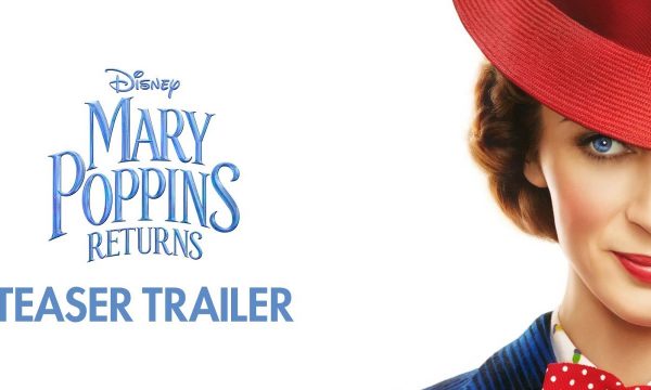 First Look Disney’s “Mary Poppins Returns” Teaser Trailer